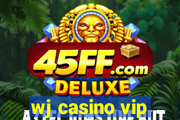 wj casino vip